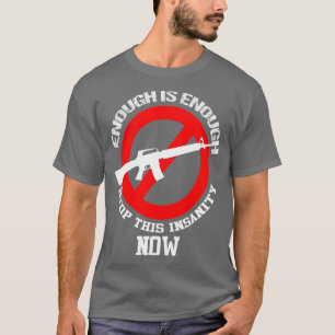 Ban Assault Rifles NOW Ban AR15 Guns T-Shirt