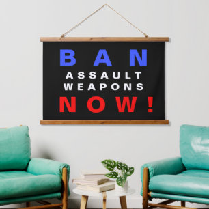 Ban Assault Weapons Now! Gun Reform Protest Hanging Tapestry