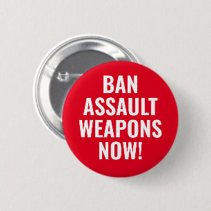 Ban Assault Weapons Now - Pro Gun Control 6 Cm Round Badge