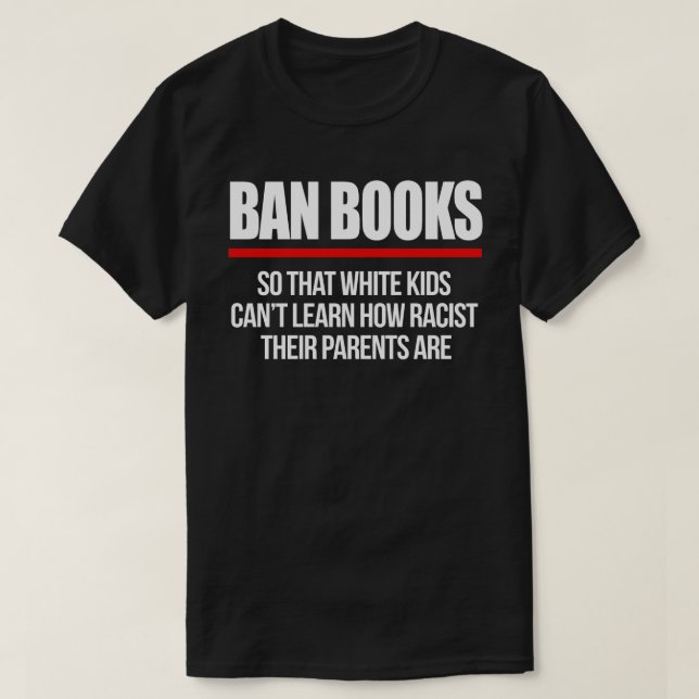 Ban Books so white kids can't learn Square Sticker T-Shirt (Design Front)