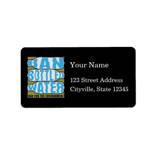 Ban Bottled Water Address Label