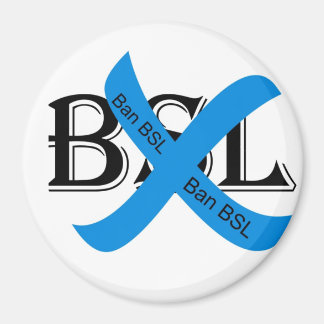 Ban BSL magnet