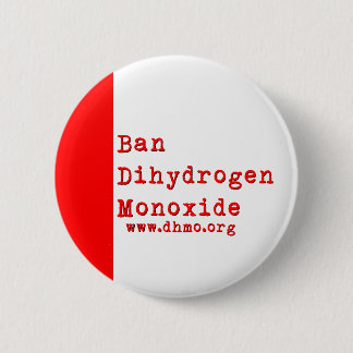 Ban Dihydrogen Monoxide Button