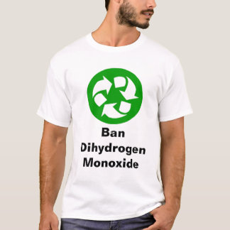 Ban dihydrogen Monoxide T-Shirt