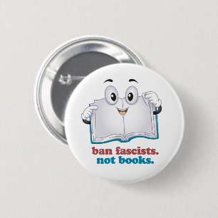 Ban Fascists Not Books 6 Cm Round Badge