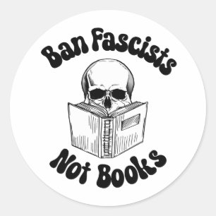 Ban Fascists Not Books Classic Round Sticker
