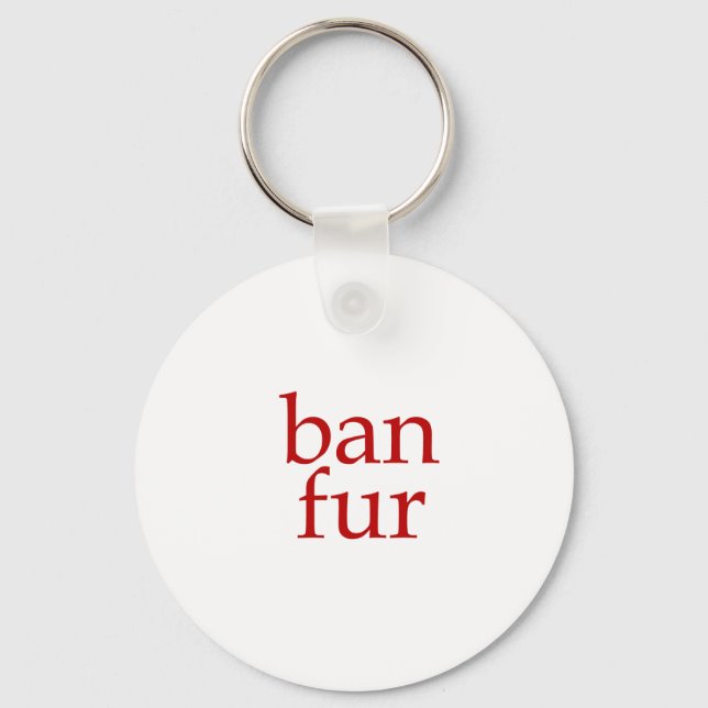 Ban Fur Key Ring (Front)