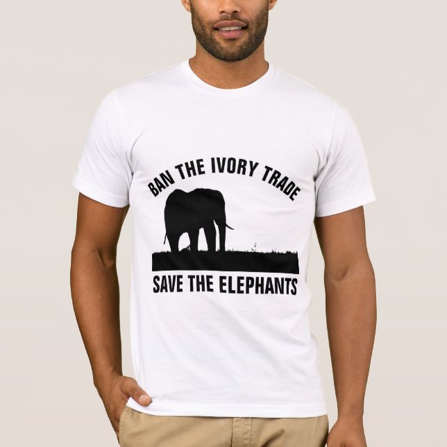BAN IVORY TRADE, SAVE ELEPHANTS T-shirts (Front)