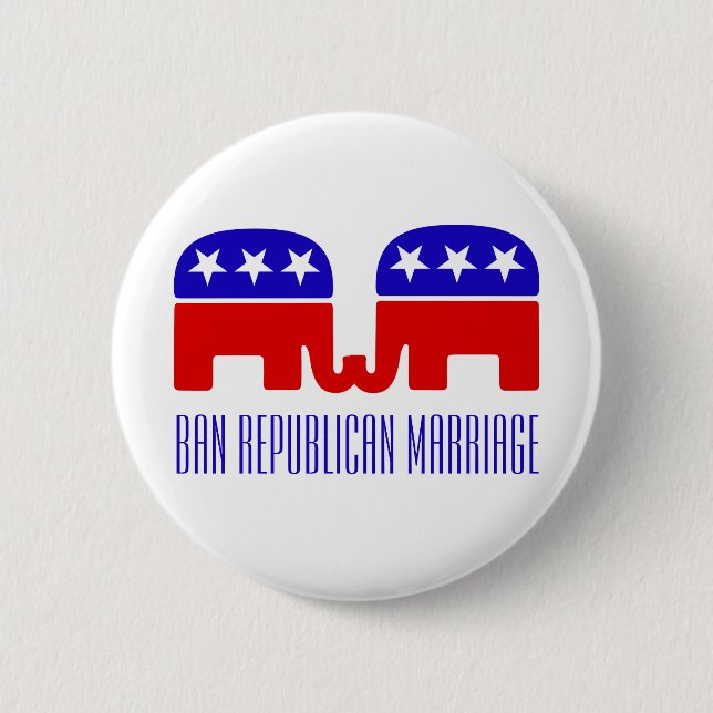 Ban Republican Marriage Funny Gay Pushback 2-1/4" 6 Cm Round Badge (Front)