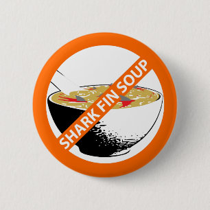 BAN SHARK FIN SOUP 6 CM ROUND BADGE