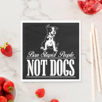 Ban Stupid People Not Dogs Funny Pitbull Quote