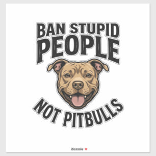 Ban Stupid People Not Pitbulls Vintage Dog Design_