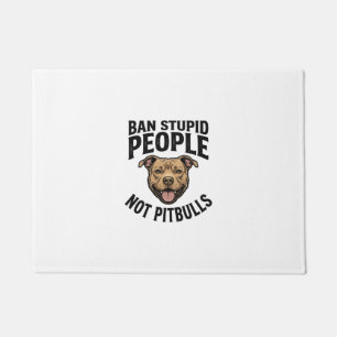 Ban Stupid People Not Pitbulls Vintage Dog Design_ Doormat