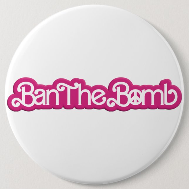 Ban The Bomb ／＃Nobarbenheimer ／ 6 Cm Round Badge (Front)