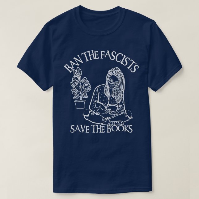 Ban The Fascists Save The Books 5 T-Shirt (Design Front)