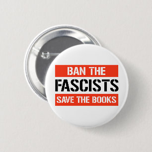 Ban the Fascists Save the Books 6 Cm Round Badge