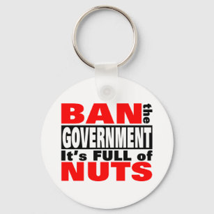 Ban The GOVERNMENT Key Ring