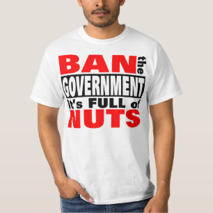 Ban The Government T-Shirt