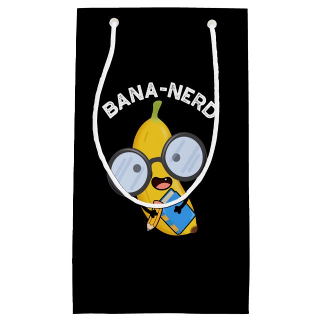 Bana-nerd Funny Fruit Nerd Pun Dark BG Small Gift Bag (Front)