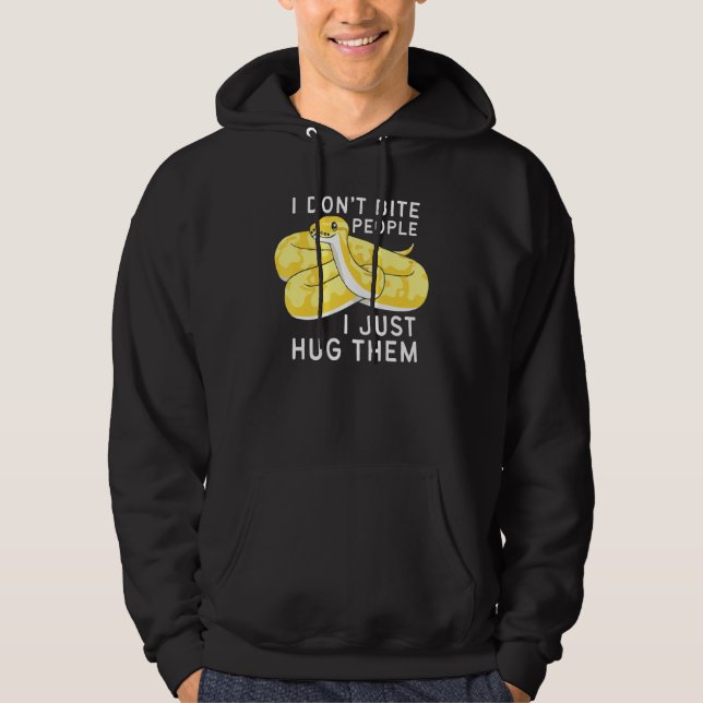 Banana Ball Phyton I Don't Bite People I Just Hug  Hoodie (Front)