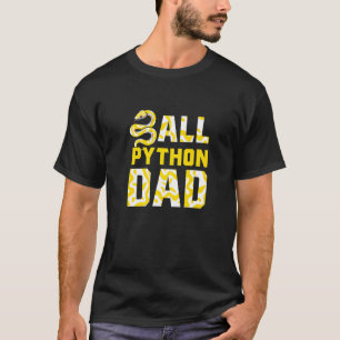 Banana Ball Python Herpetologist Ball Python Dad H T-Shirt