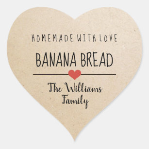 banana bread homemade with love kraft heart sticker
