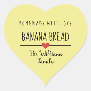 banana bread homemade with love yellow  heart sticker