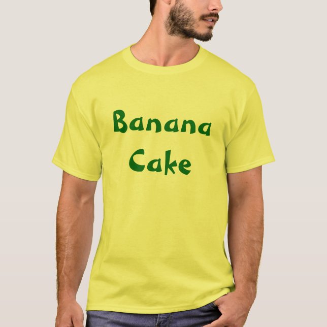 banana cake T-Shirt (Front)