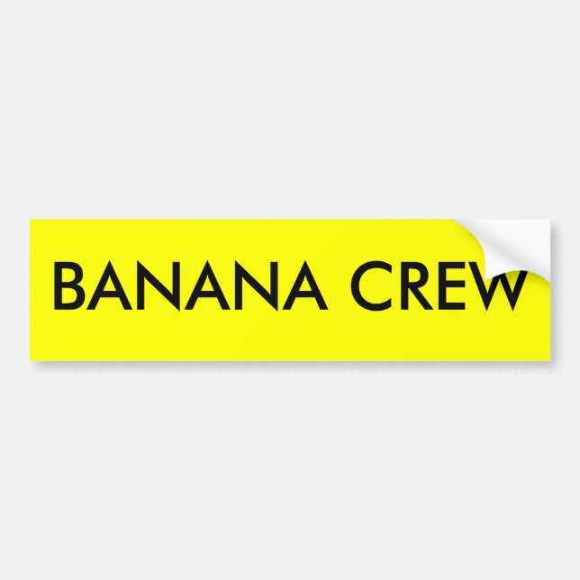 BANANA CREW BUMPER STICKER (Front)