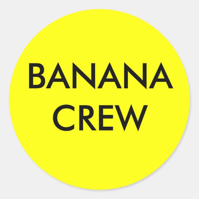 BANANA CREW CLASSIC ROUND STICKER (Front)