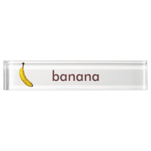 Banana Nameplate