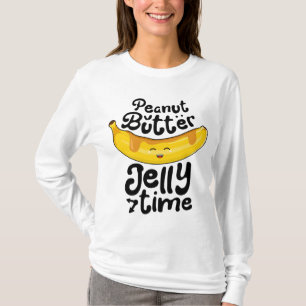 Banana Peanut Butter Jelly Time Funny Sweet Fruit  T-Shirt