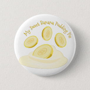 Banana Pudding 6 Cm Round Badge