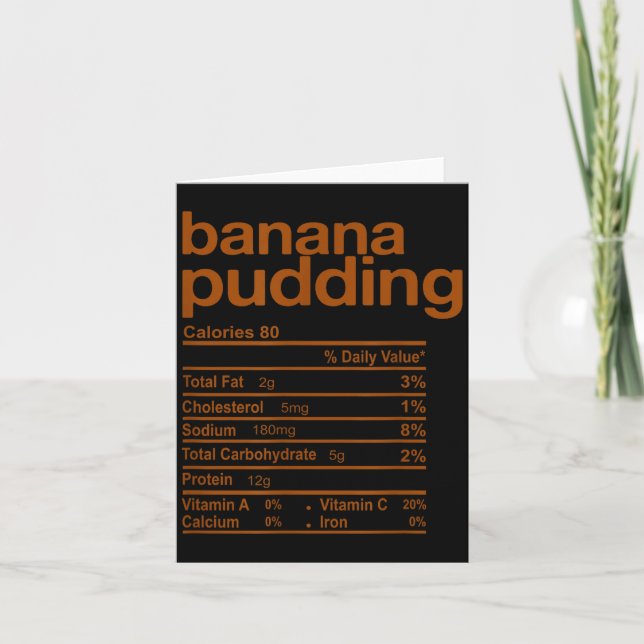 Banana Pudding Nutrition Facts Funny Thanksgiving  Card (Front)