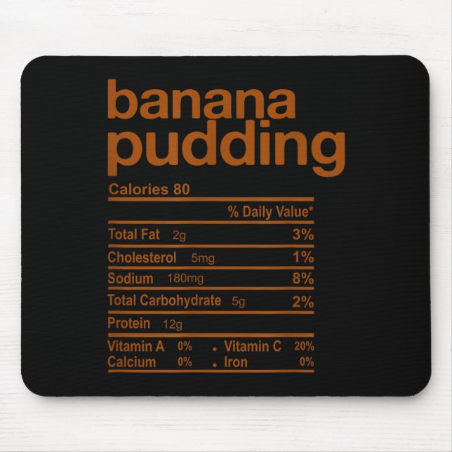 Banana Pudding Nutrition Facts Funny Thanksgiving  Mouse Mat (Front)