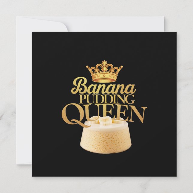 Banana Pudding Queen Ultimate design for Dessert Invitation (Front)