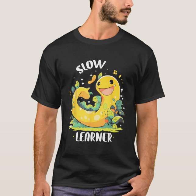 Banana Snail Catcher Quote for Banana Slug 8 T-Shirt (Front)