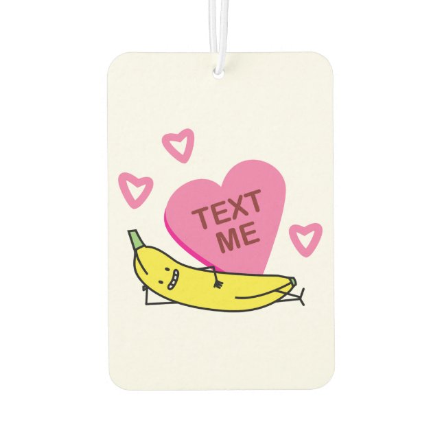 Banana Text Me Valentine Valentine's day laying Car Air Freshener (Back)