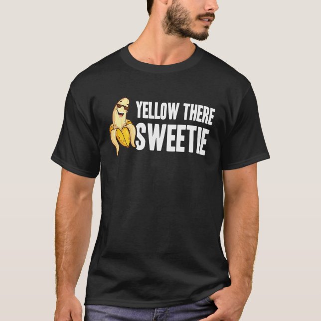 Banana  Yellow There Sweetie  Cool Minimalist  Veg T-Shirt (Front)