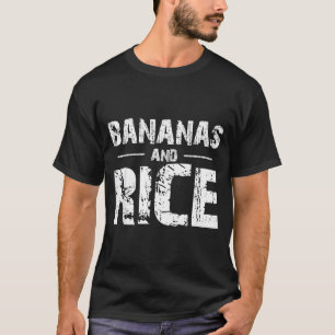 Bananas and rice T-Shirt