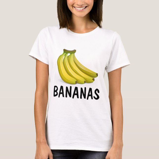 BANANAS T-shirts, Funny Tees (Front)