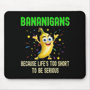 Bananigans, Go Bananas, Fun Mouse Mat