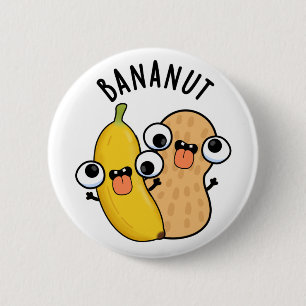 Bananut Funny Fruit Banana Pun  6 Cm Round Badge