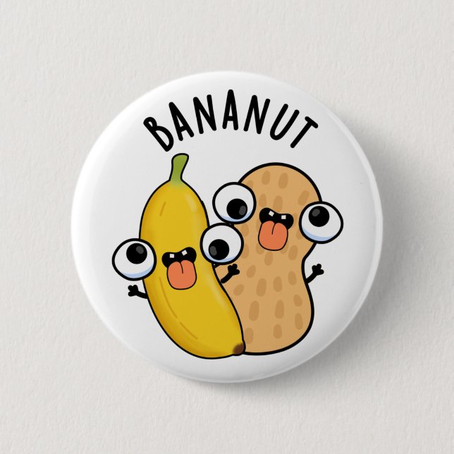 Bananut Funny Fruit Banana Pun  6 Cm Round Badge (Front)