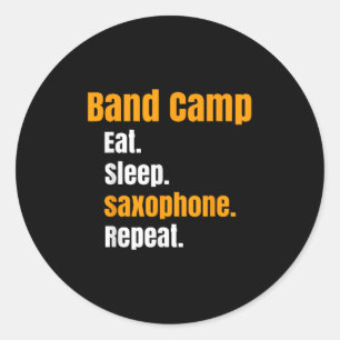 Band Camp Eat Sleep Saxophone Repeat Summer  Classic Round Sticker