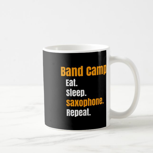 Band Camp Eat Sleep Saxophone Repeat Summer  Coffee Mug (Right)