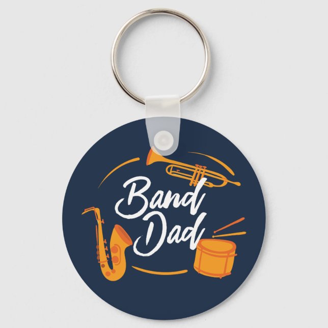 Band Dad Funny School Marching Band Key Ring (Front)