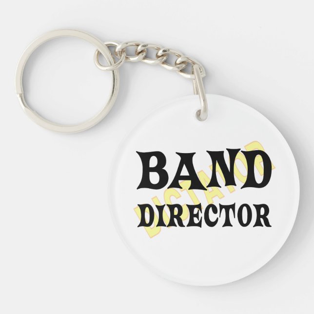 Band Director Dictator  Key Ring (Front)