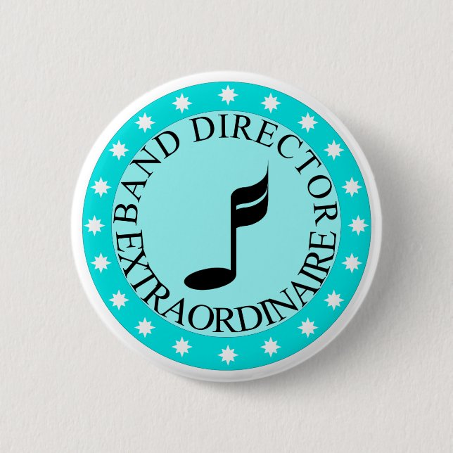 Band Director Extraordinaire Gift 6 Cm Round Badge (Front)