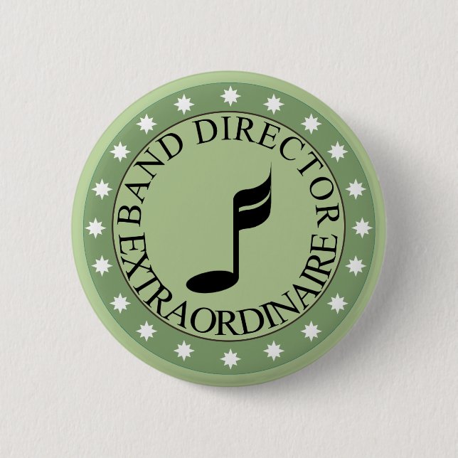 Band Director Gift 6 Cm Round Badge (Front)